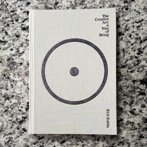 The Creative Act: A Way of Being Book